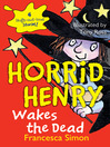 Cover image for Horrid Henry Wakes the Dead